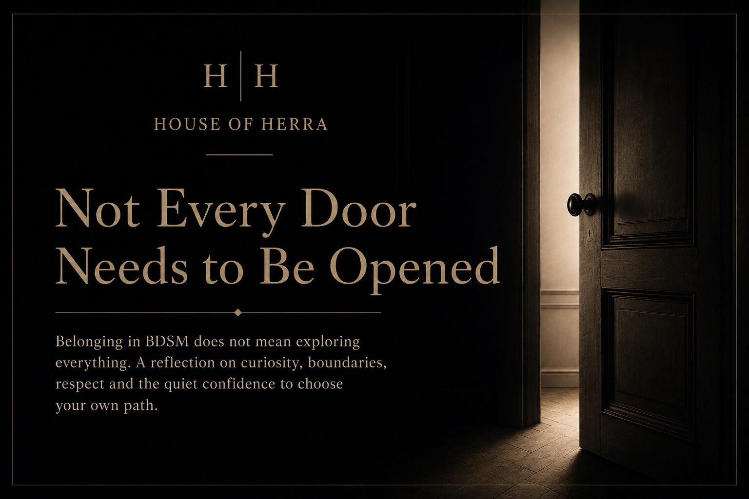Not Every Door Needs to Be Opened