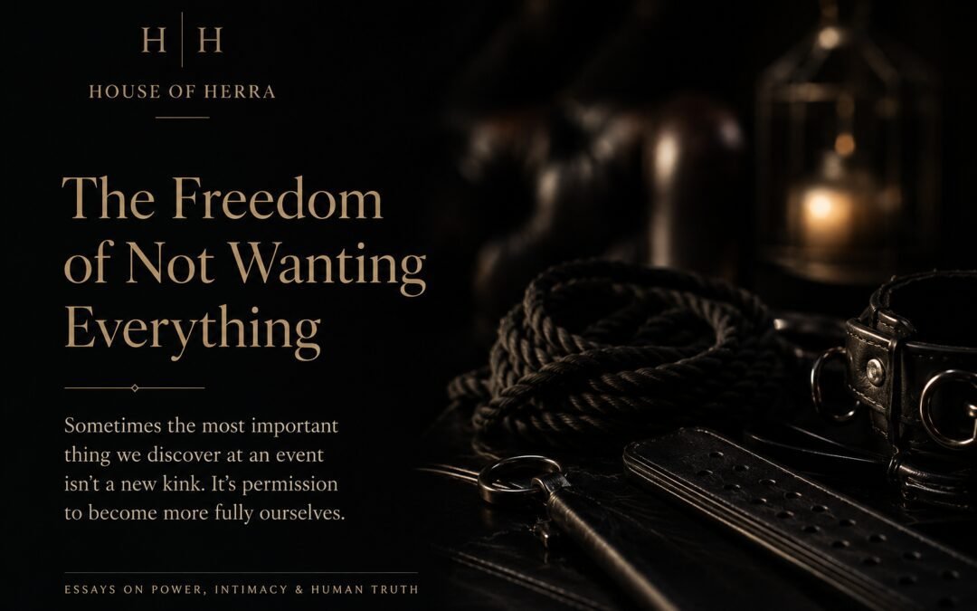 The Freedom of Not Wanting Everything